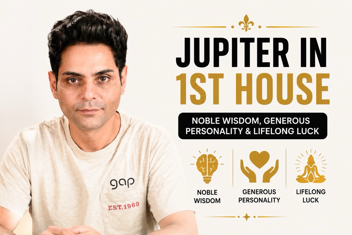 Jupiter in 1st House: Personality, Wisdom & Remedies