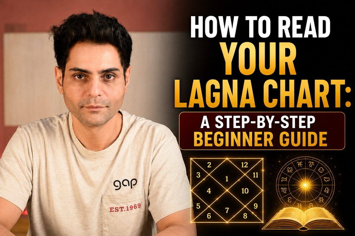 How to Read Your Lagna Chart: Step-by-Step Guide