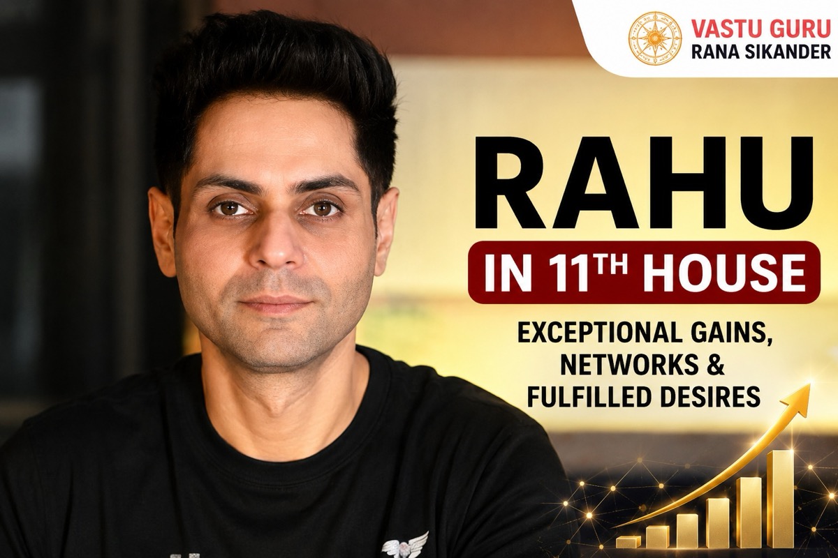 Rahu in 11th House: Gains, Networks & Remedies